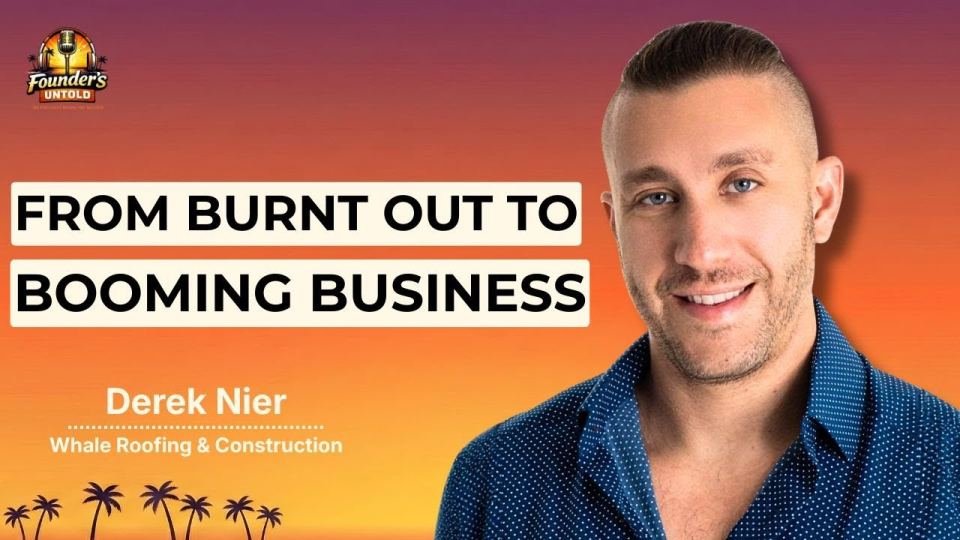 From Sick to Success in just a few years. WHALE ROOFING & Construction's growth with Derek Nier